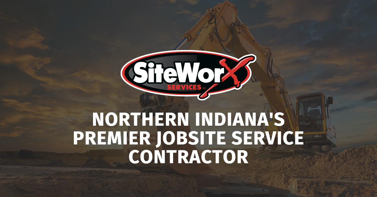 SiteWorx Services Jobsite Service Contractor Warsaw Indiana